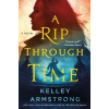 A Rip Through Time - Kelley Armstrong