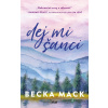 Nadobro spolu: Dej mi šanci - Becka Mack - online doručenie