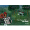Jak šla zvířátka na vandr - Jakešová Miroslava