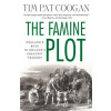Famine Plot (Tim Pat Coogan)(Brožovaná)