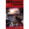 Milenec z temnot - J. R. Ward