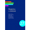 Registry v češtině - Václav Cvrček Zuzana Laubeová David Lukeš Petra Poukarová Anna Řehořková Adrian Jan Zasina