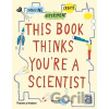 This Book Thinks You're A Scientist - Harriet Russell (ilustrátor)