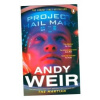 Project Hail Mary Andy Weir