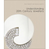 Understanding Jewellery: The 20th Century (David Bennett)(Pevná)