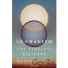 Shamanism - Manvir Singh
