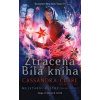 Ztracená Bílá kniha - Cassandra Clareová
