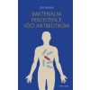 Bakteriální perzistence vůči antibiotikům - Melter Oto