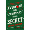 Everyone This Christmas Has A Secret - Benjamin Stevenson