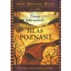 Hlas poznání (Don Miguel Ruiz)