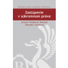 Zastúpenie v súkromnom práve - Monika Jurčová