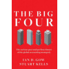 The Big Four: The Curious Past and Perilous Future of the Global Accounting Monopoly (Ian D. Gow)(Pevná)