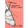 Maluj můru nohama vzhůru - Marta Dancingerová