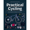 Practical Cycling: Equip, Maintain, and Repair Your Bicycle (Louise Roussel)(Brožovaná)
