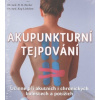 Akupunkturní tejpování - H. U. Hecker, Kay Liebchen
