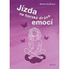 Jízda na horské dráze emocí