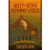Green Grass, Running Water - Thomas King