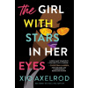The Girl with Stars in Her Eyes - Xio Axelrod
