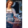 Bella Dona – Paní Mantovy - Aurel Catherine
