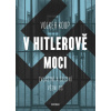 V Hitlerově moci - Volker Koop