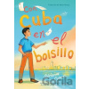 Con Cuba en el bolsillo / Cuba in my Pocket (Spanish Edition) - Adrianna Cuevas