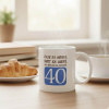 Hrnček na 40 narodeniny pre tých ktorí nestarnú, len dozrievajú