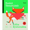 Liška Bystrouška - Rudolf Těsnohlídek