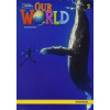 Our World 2nd Edition 2 Workbook - Kate Cory-Wright; Kaj Schwermer