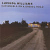 WILLIAMS LUCINDA - Car Wheels On A Gravel Road (1VINYL)