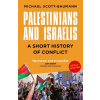 Palestinians and Israelis - Michael Scott-Baumann