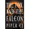 The Fox and the Falcon