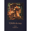 Výkřik do tmy - Irena Topinková