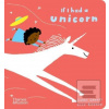 If I had a unicorn