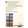 Historiografie, sociolog… (Adéla Gjuričová)