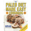 Paleo Diet Made Easy Cookbook