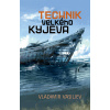 Technik Velkého Kyjeva - Vladimir Vasiljev