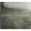 Setkání / Stretnutie