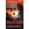 Pravá krev: Navždy mrtví - Charlaine Harris