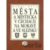 Města a městečka v Čechách, na Moravě a ve Slezsku / 7. díl Str-Vč - Karel Kuča