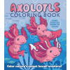 Axolotls Coloring Book