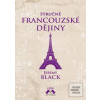 Stručné francouzské ději… (Jeremy Black)