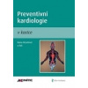 Preventivní kardiologie v kostce (Hana Rosolová a kolektív)