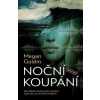 Noční koupání - Megan Goldin