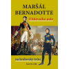 Maršál Bernadotte - Pavel B. Elbl