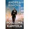 Posledná kapitola - Andrea Rimová
