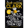 Kiss the Girls and Make Them Cry