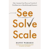 See, Solve, Scale