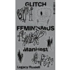 Glitch feminismus: manifest - Legacy Russell