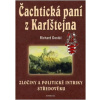 Čachtická paní z Karlštejna - Richard Dostál