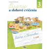 Písanie a slohové cvičenia pre 3. ročník základných škôl